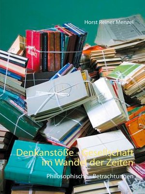 cover image of Denkanstöße--Gesellschaft im Wandel der Zeiten
